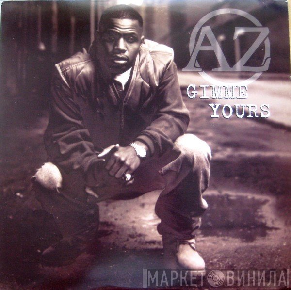 AZ - Gimme Yours
