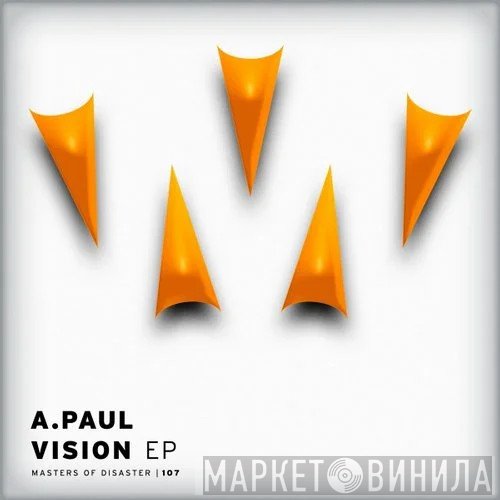 A. Paul  - Vision EP