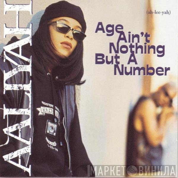 Aaliyah - Age Ain't Nothing But A Number