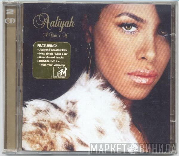 Aaliyah - I Care 4 U