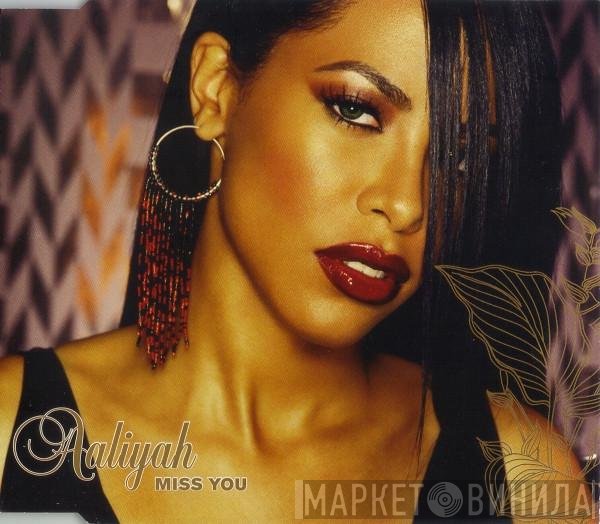 Aaliyah  - Miss You