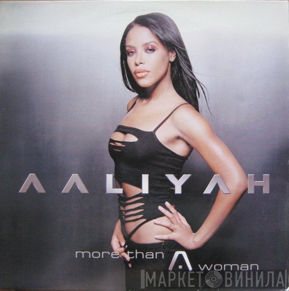 Aaliyah - More Than A Woman