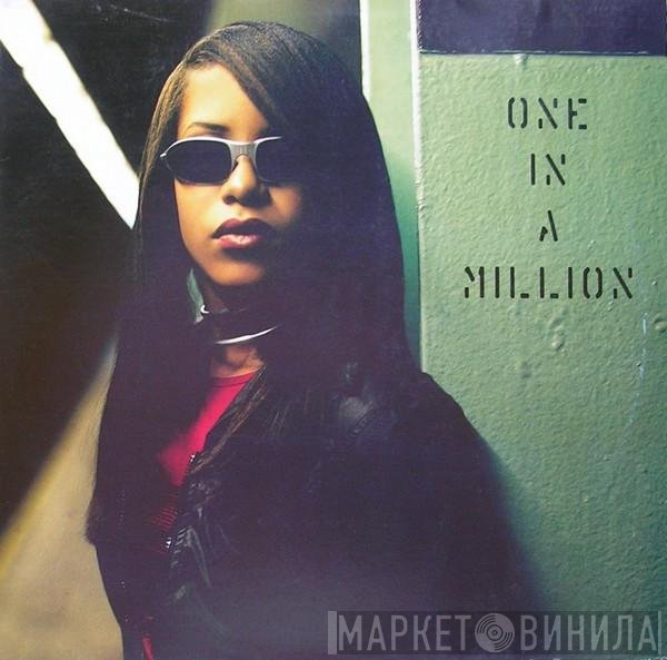 Aaliyah  - One In A Million