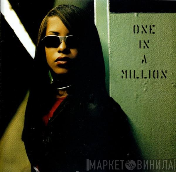 Aaliyah  - One In A Million