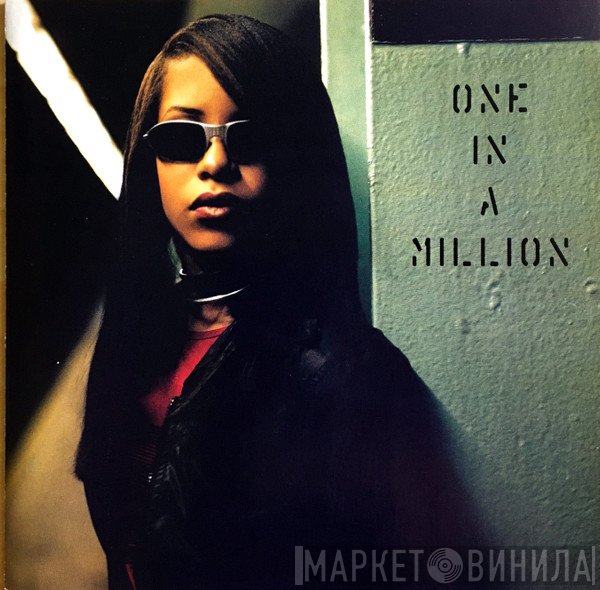 Aaliyah - One In A Million