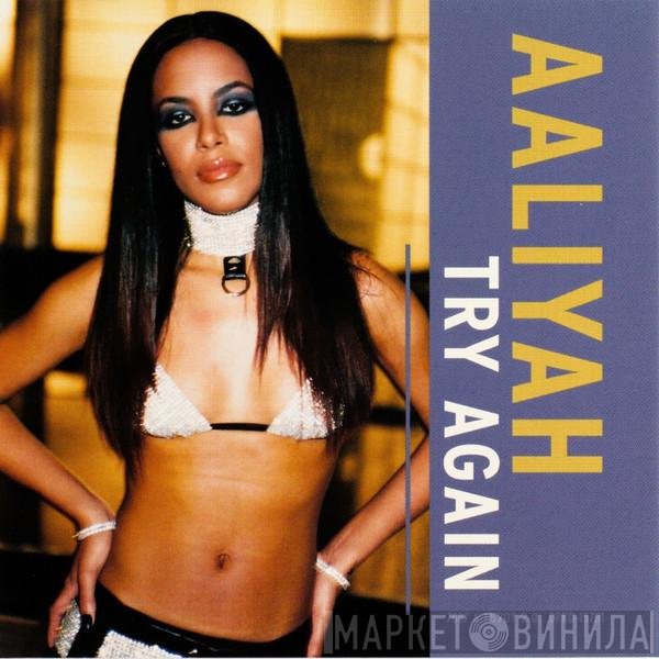 Aaliyah  - Try Again
