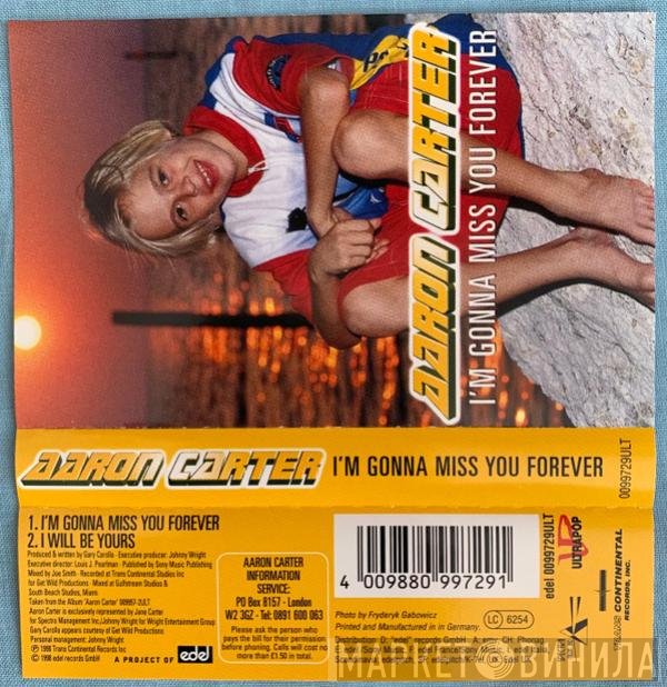 Aaron Carter - I'm Gonna Miss You Forever