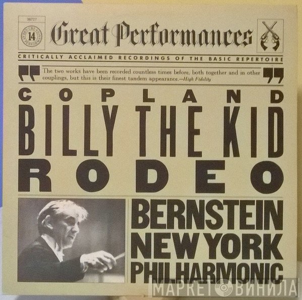 Aaron Copland - Leonard Bernstein, The New York Philharmonic Orchestra  - Billy The Kid / Rodeo
