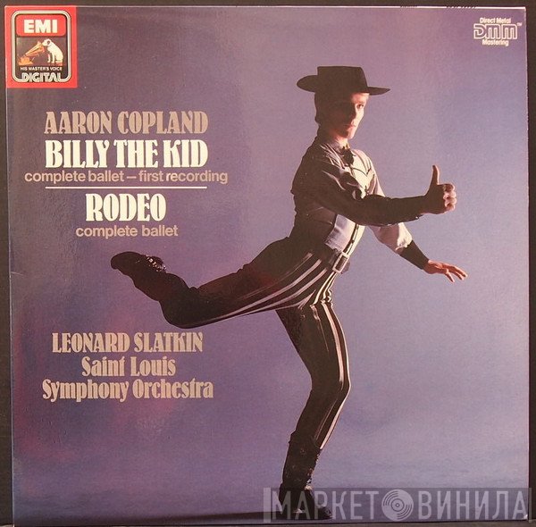 Aaron Copland / Leonard Slatkin, Saint Louis Symphony Orchestra  - Billy The Kid - Rodeo
