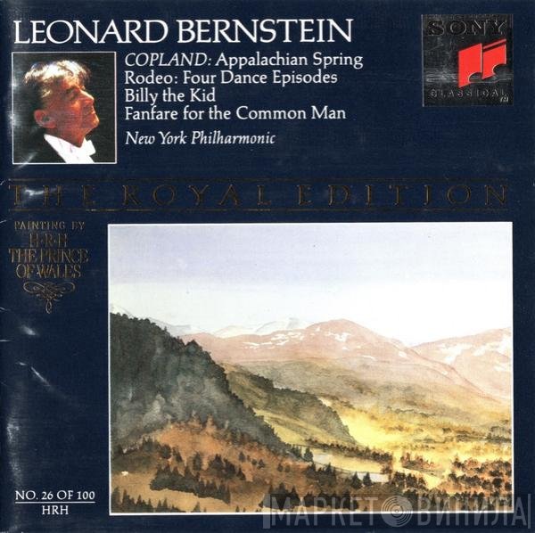 Aaron Copland - The New York Philharmonic Orchestra, Leonard Bernstein  - Appalachian Spring • Rodeo • Billy The Kid