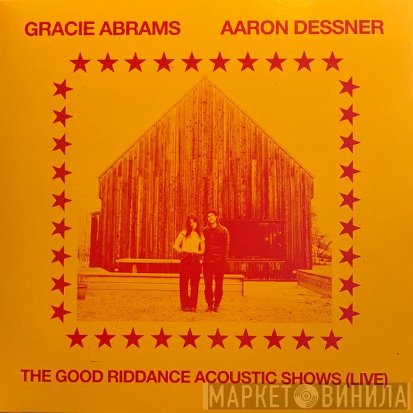 Aaron Dessner, Gracie Abrams - The Good Riddance Acoustic Shows (Live)