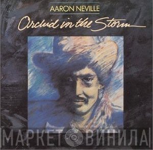 Aaron Neville - Orchid In The Storm