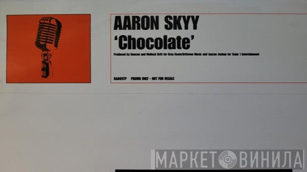 Aaron Skyy - Chocolate
