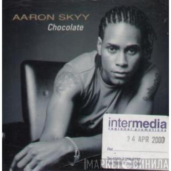 Aaron Skyy - Chocolate