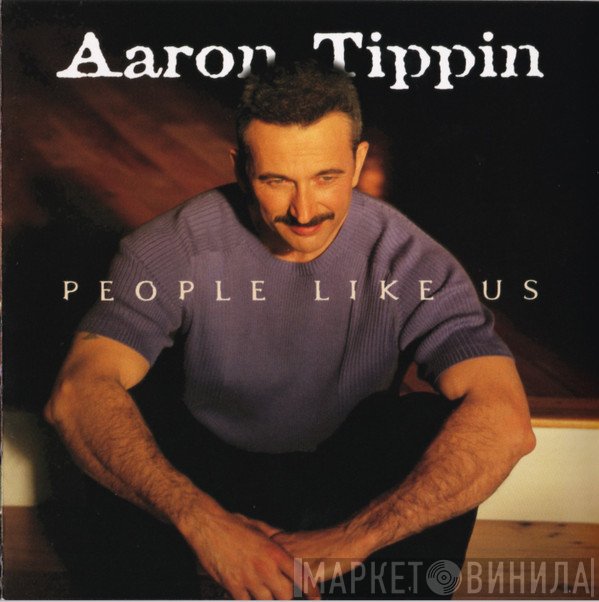Aaron Tippin - People Like Us