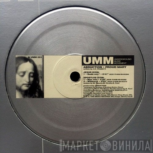 Abduction   - Proud Mary