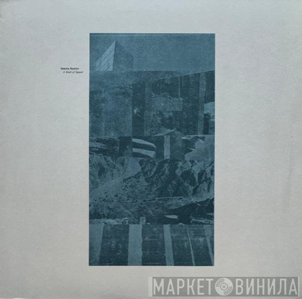 Abdulla Rashim  - A Shell Of Speed