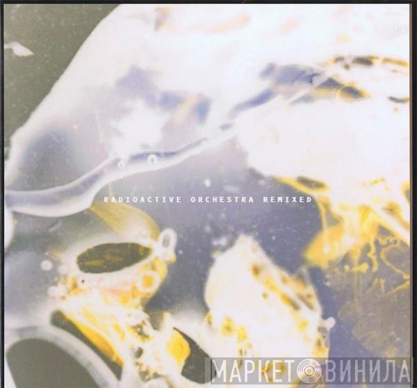 Abdulla Rashim, The ZZZZZ - Radioactive Orchestra Remixed