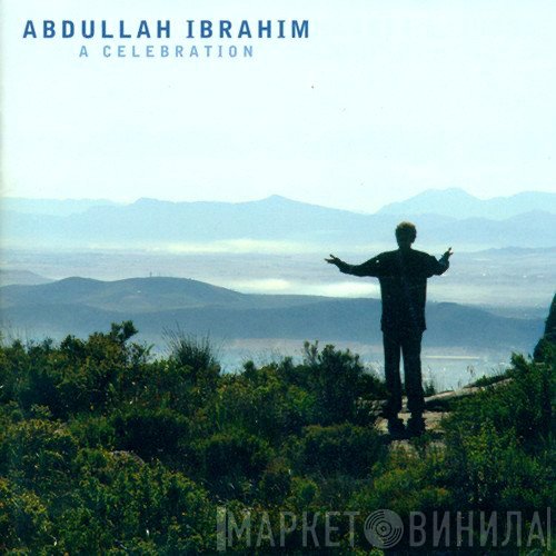 Abdullah Ibrahim  - A Celebration