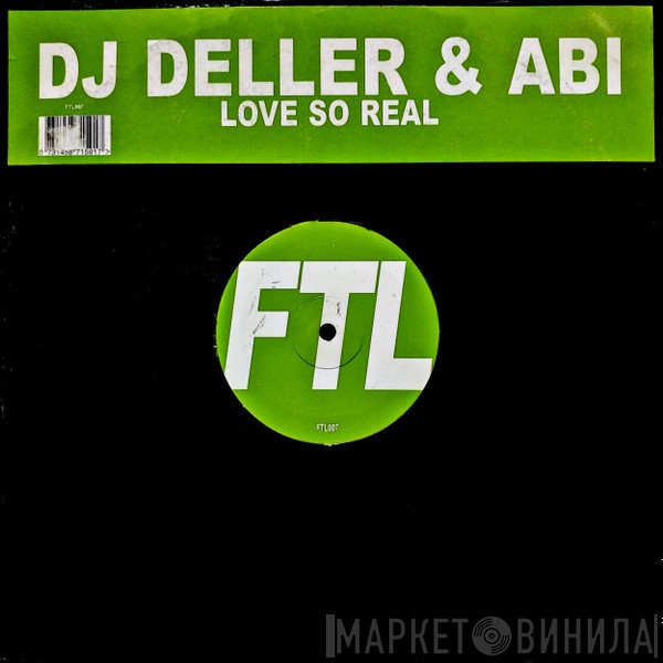 Abi, DJ Deller - Love So Real