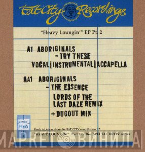 Aboriginals - Special Brew - Heavy Loungin' EP Pt. 2