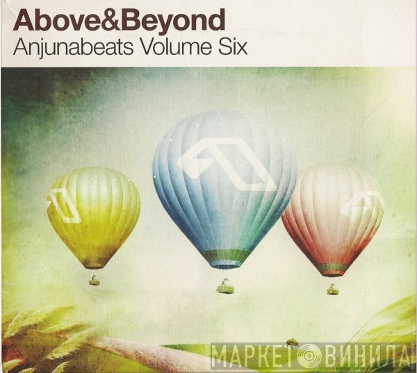 Above & Beyond  - Anjunabeats Volume Six