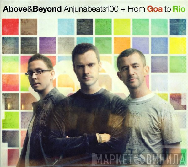 Above & Beyond  - Anjunabeats100 + From Goa To Rio