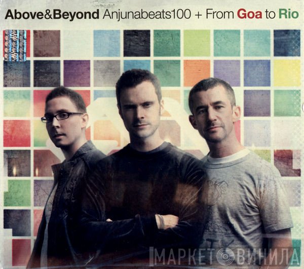 Above & Beyond  - Anjunabeats100 + From Goa To Rio