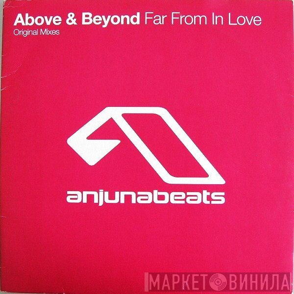 Above & Beyond  - Far From In Love