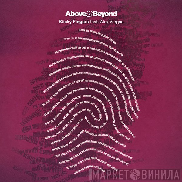 Above & Beyond Feat. Alex Vargas   - Sticky Fingers
