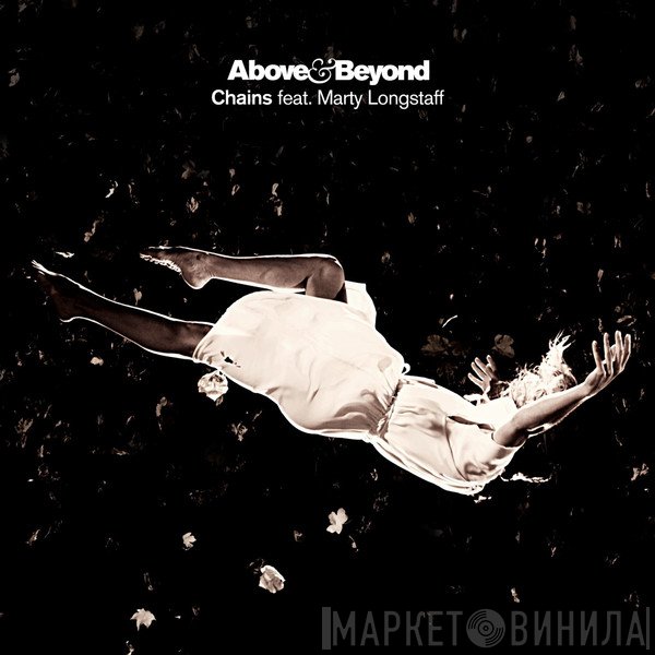 Above & Beyond Feat. Martin Longstaff  - Chains