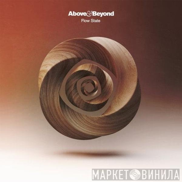 Above & Beyond  - Flow State
