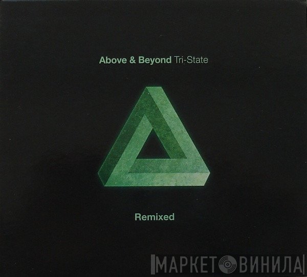 Above & Beyond  - Tri-State Remixed