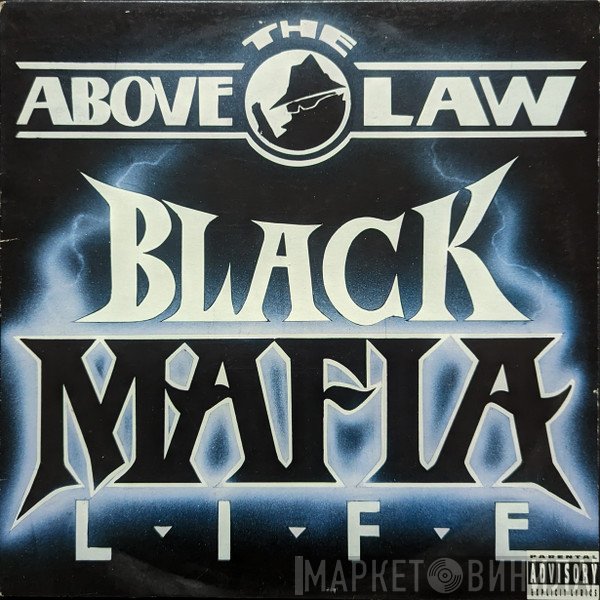 Above The Law  - Black Mafia Life