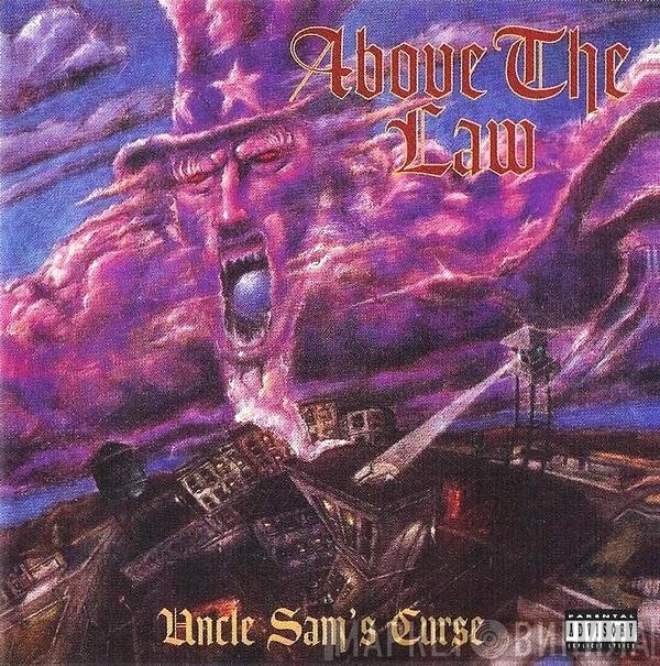 Above The Law - Uncle Sam's Curse