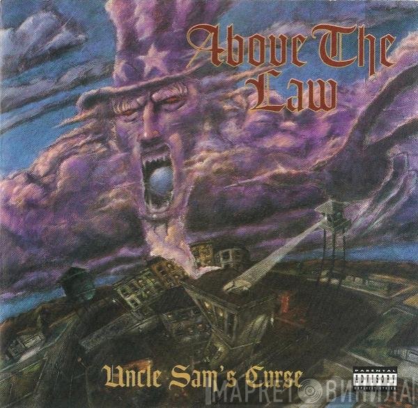 Above The Law  - Uncle Sam's Curse