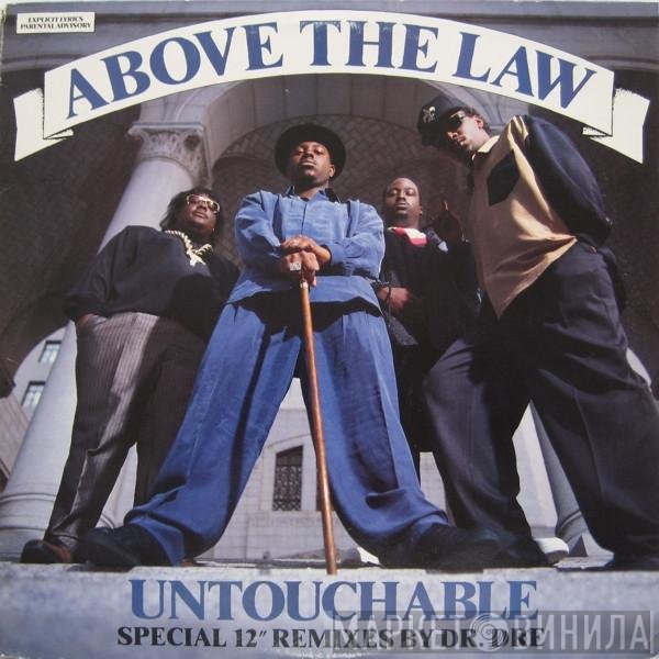 Above The Law  - Untouchable