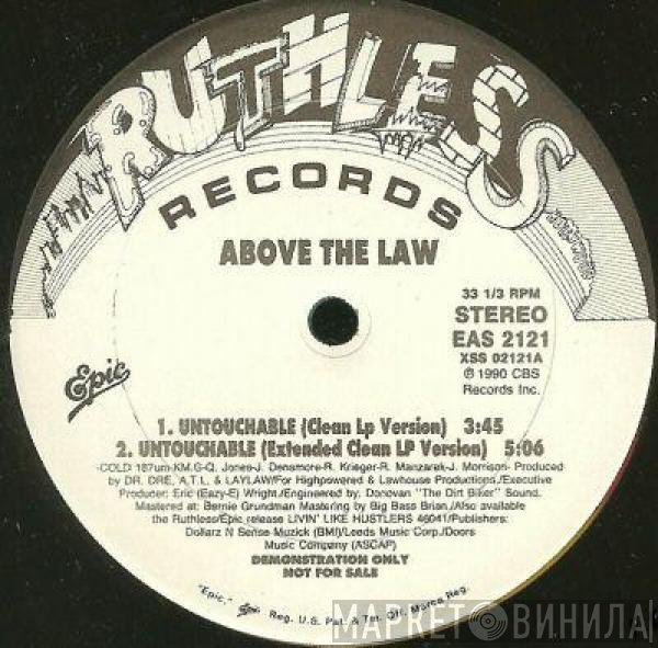 Above The Law  - Untouchable