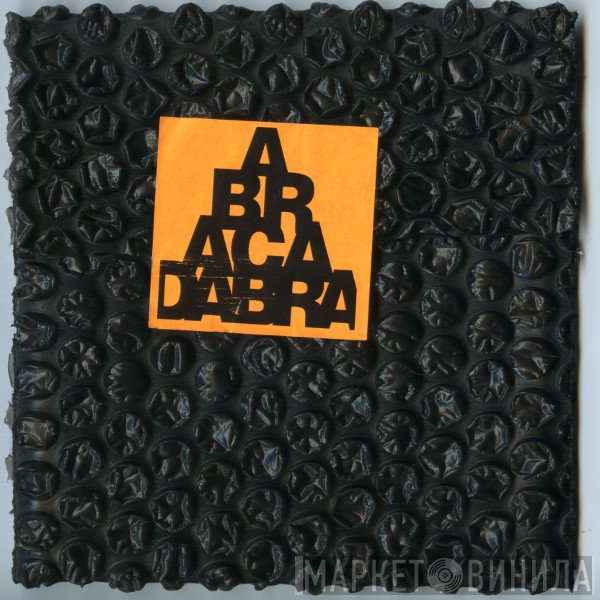  - Abracadabra