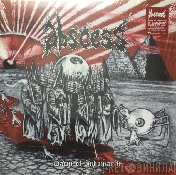 Abscess  - Dawn Of Inhumanity