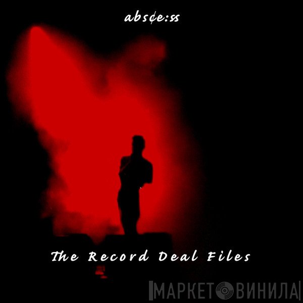 Abscess  - The Record Deal Files