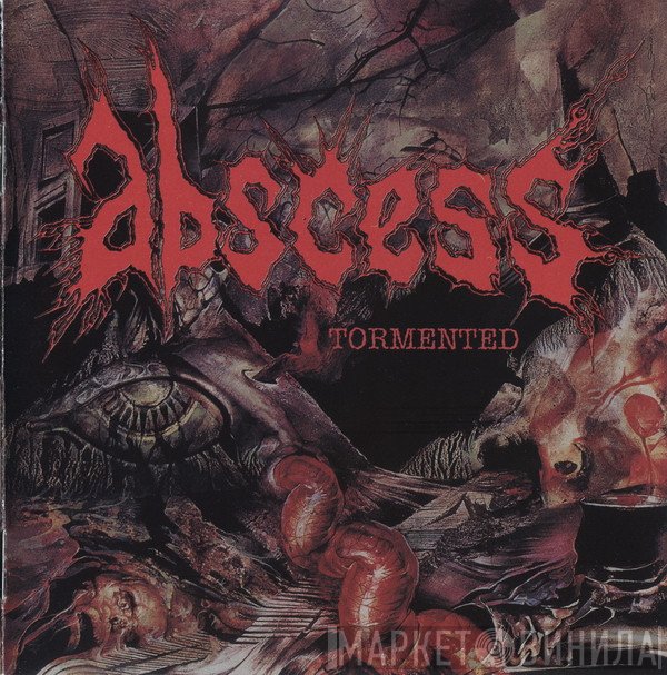 Abscess   - Tormented