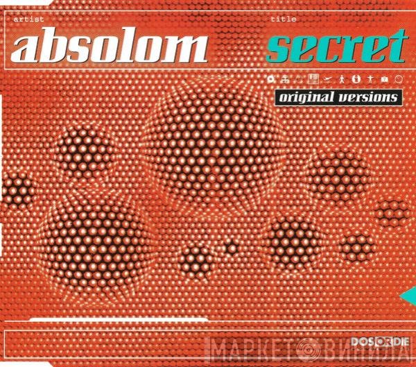 Absolom  - Secret (Original Versions)