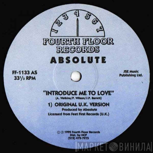 Absolute  - Introduce Me To Love