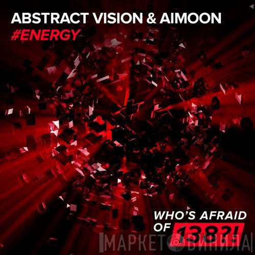 Abstract Vision & Aimoon  - #Energy
