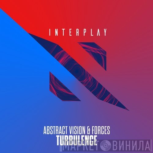 Abstract Vision & Forces   - Turbulence