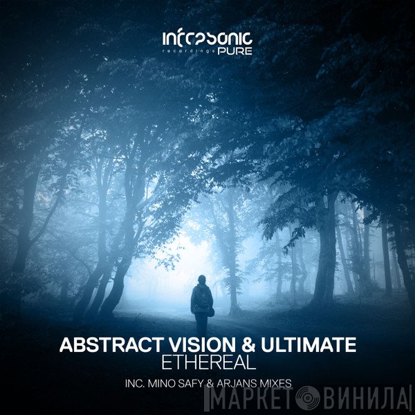 Abstract Vision & Ultimate  - Ethereal