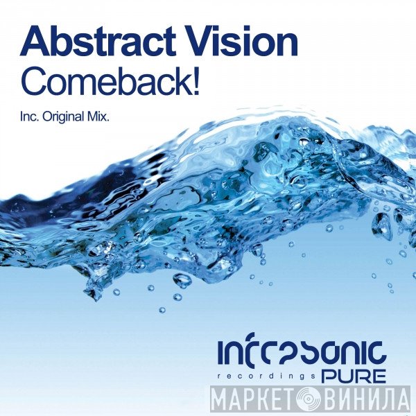 Abstract Vision  - Comeback!
