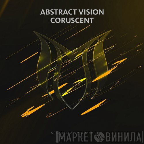Abstract Vision  - Coruscent
