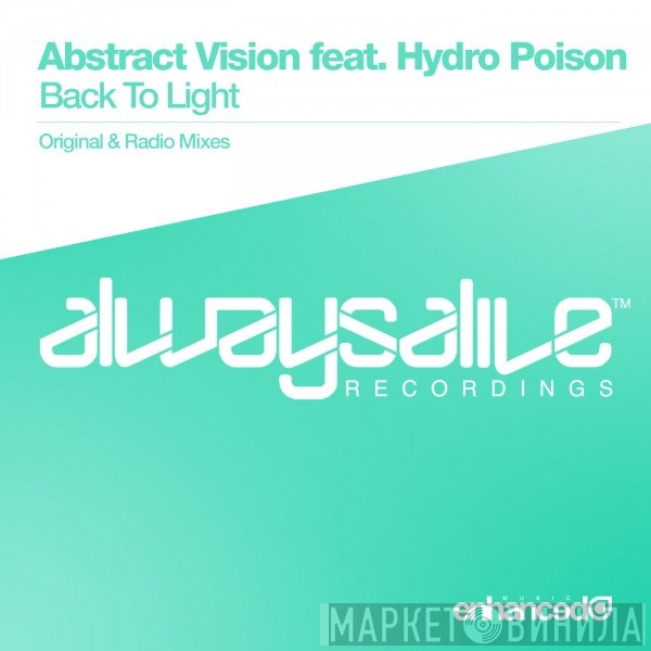 Abstract Vision Feat. Hydro Poison  - Back To Light